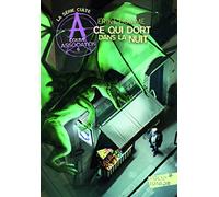 A comme Association 6/Ce qui dort dans la nuit (Folio Junior)