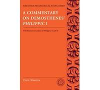 A Commentary on Demosthenes's Philippic I, With Rhetorical Anal... 9780195333275