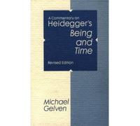[(A Commentary on Heidegger's "Being and Time")] [ By (author) Michael Gelven, By (author) Martin Heidegger ] [September, 1989]