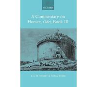 A Commentary on Horace: Odes Book III by Niall Rudd, R. G. M. Nisbet...