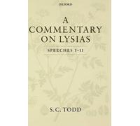 A Commentary on Lysias, Speeches 1-11 by S.C. Todd (English) Hardcover Book