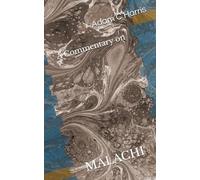 A Commentary on: MALACHI