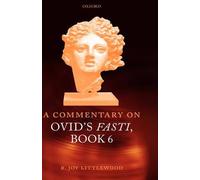 Littlewood - A Commentary on Ovid's Fasti Book 6 - New hardback or ca - N555z