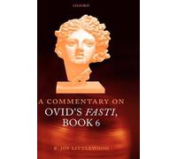 Littlewood - A Commentary on Ovid's Fasti Book 6 - New hardback or ca - N555z