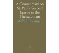 A Commentary on St. Paul's Second Epistle to the Thessalonians