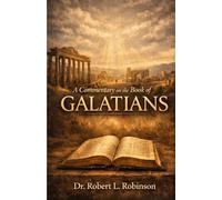 A Commentary on the Book of Galatians
