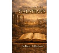 A Commentary on the Book of Galatians