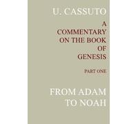 A Commentary on the Book of Genesis (Part I): from Adam to Noah: Volume 1