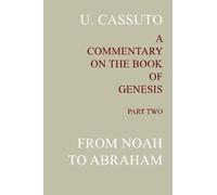 A Commentary on the Book of Genesis (Part II): from Noah to Abraham: Volume 2
