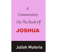 A Commentary On The Book Of Joshua