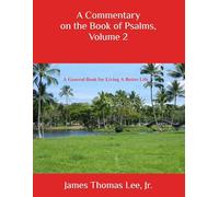 A Commentary on the Book of Psalms, Volume 2