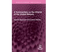 A Commentary on the Charter of the United Nations