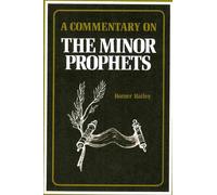 A Commentary on The Minor Prophets