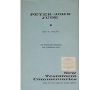 A commentary on the New Testament Epistles of Peter, John, and Jude