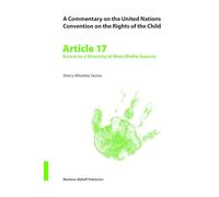 A Commentary on the United Nations Convention on the Rights of the Child, Article 17: Access to a Diversity of Mass Media Sources