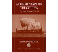 Commentary on Thucydides: Volume II: Books IV-V. 24 9780199276257 | Brand New