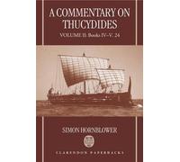 A Commentary on Thucydides: Volume II: Books IV-V. 24 by Simo... - 9780199276257