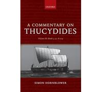 A Commentary on Thucydides: Volume III: Books 5.25-8.109: 03
