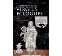 A Commentary on Virgil's Eclogues