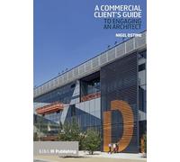 A Commercial Client's Guide to Engaging an Architect