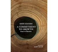 A Commitment to Growth: Essays on Education