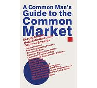 A Common Man’s Guide to the Common Market