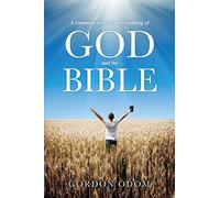 A Common Man's Understanding of God and the Bible