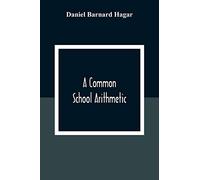 A Common School Arithmetic