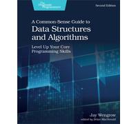 A Common-Sense Guide to Data Structures and Algorithms, 2e