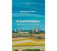 A Commonplace: Bricks, Apples & Other People's Poems