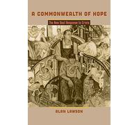 A Commonwealth of Hope: The New Deal Response to Crisis (The American Moment)
