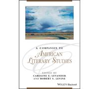 A Companion to American Literary Studies