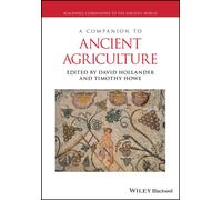 A Companion to Ancient Agriculture
