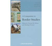 A Companion to Border Studies: 26 (Wiley Blackwell Companions to Anthropology)