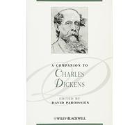 A Companion to Charles Dickens (Blackwell Companions to Literature and Culture)