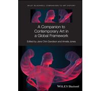 A Companion to Contemporary Art in a Global Framework