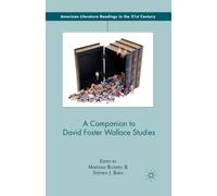 A Companion to David Foster Wallace Studies
