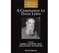 A Companion to David Lewis (Blackwell Companions to Philosophy)