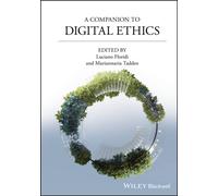 A Companion to Digital Ethics