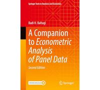 A Companion to Econometric Analysis of Panel Data (Springer Texts in Business and Economics)