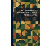 A Companion to Elementary School Mathematics