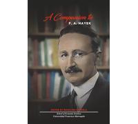 A Companion to F.A.Hayek