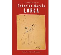 A Companion to Federico García Lorca: 236 (Monografías A)