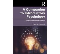 A Companion to Introductory Psychology: Engaging Essays for Students