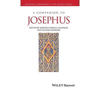 A Companion to Josephus: 110 (Blackwell Companions to the Ancient World)