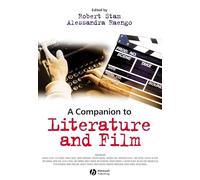 A Companion to Literature and Film (Blackwell Companions in Cultural Studies)