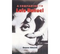 A Companion to Luis Buñuel (210) (Monografías A)