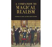 A Companion to Magical Realism
