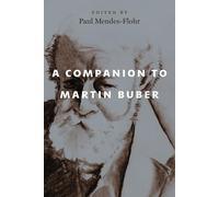 A Companion to Martin Buber