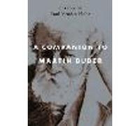 A Companion to Martin Buber